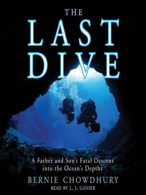 Title details for The Last Dive by Bernie Chowdhury - Available